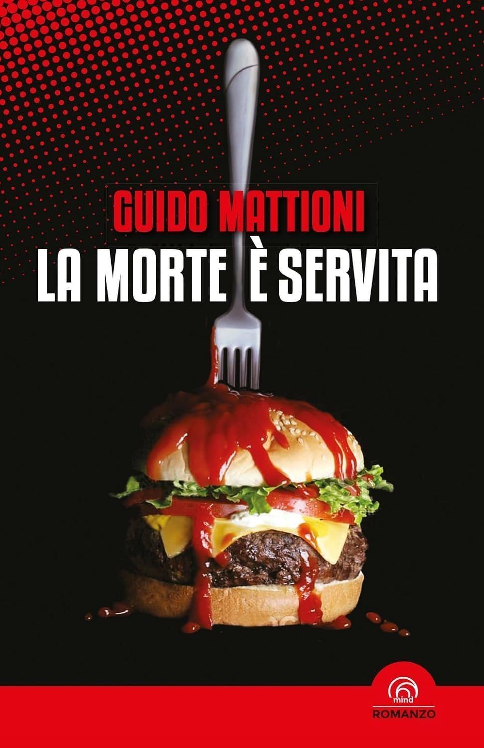 LIBRO LA MORTE È SERVITA - GUIDO MATTIONI - Immagine 5