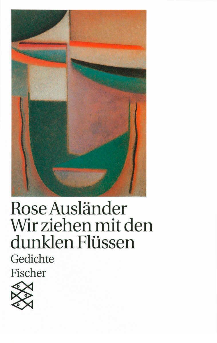 Thumbnail - Wir Ziehen Mit Den Dunklen Flüssen Rose Ausländer