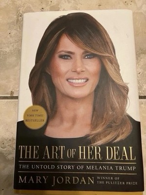 The Art of Her Deal: The Untold Story of Mel- hardcover, 1982113405, Mary Jordan