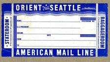 American Mail Line Orient via Seattle Baggage Room Stateroom Label 1930's