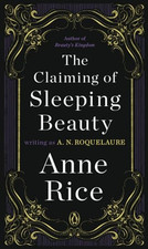 Image of The Claiming of Sleeping Beauty: a Novel -  NEW A. N. Roquelaur 1999