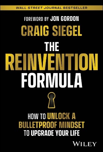 The Reinvention Formula by Craig Siegel, Jon Gordon - 9781394182107