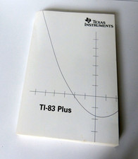 Texas Instruments TI-83 Plus Graphing Calculator Instruction Manual Only