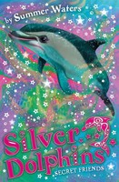 Secret Friends | Summer Waters | Englisch | Taschenbuch | Silver Dolphins | 2009