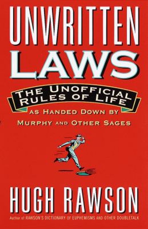 Unwritten Laws Paperback Hugh Rawson