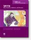 Split It Up: More Fractions, Decimals, and Percents- Student Book (EMPower E...