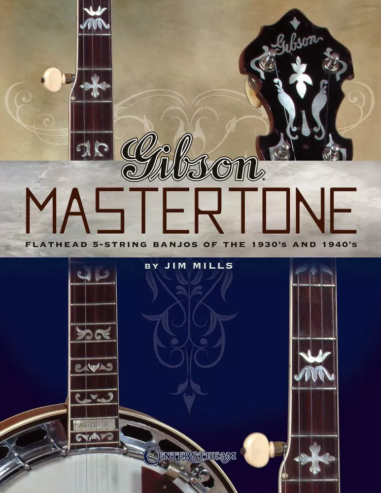 Gibson Mastertone Flathead 5 String Banjos of the 1930s and 1940s