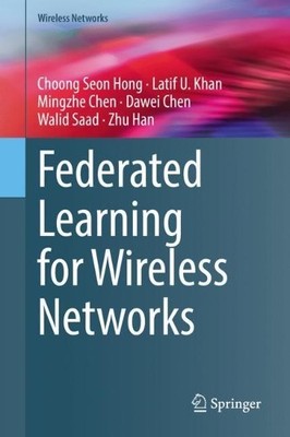 Federated Learning for Wireless Networks - 9789811649622