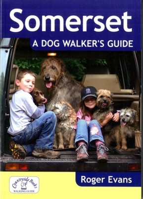 SOMERSET A DOG WALKERS GUIDE by Roger Evans Paperback Self Help Business