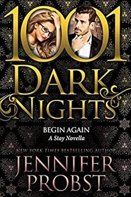 Begin Again : A Stay Novella Paperback Jennifer Probst