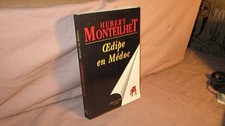 Oedipe en Médoc - Monteilhet, Hubert