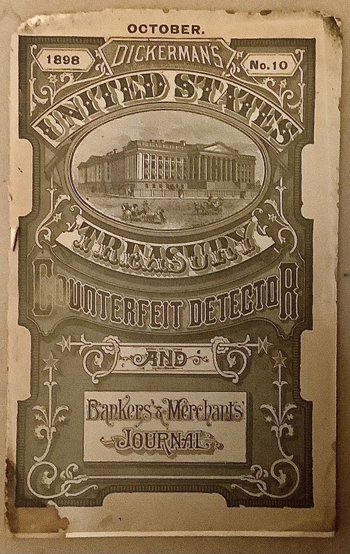 DICKERMAN’S UNITED STATES TREASURY COUNTERFEIT DETECTOR, OCTOBER, 1898