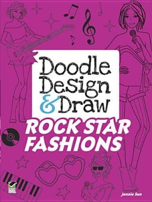 Doodle Design  Draw ROCK STAR FASHIONS (Dover Doodle Books) - VERY GOOD