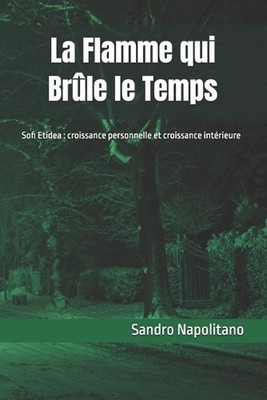 La Flamme qui Brle le Temps: Sofi Etidea: croissance personnelle et croissance i
