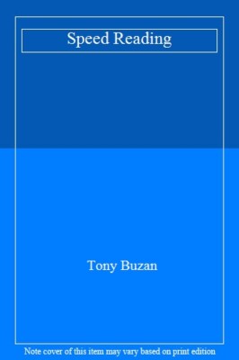Speed Reading By Tony Buzan. 9780715389737