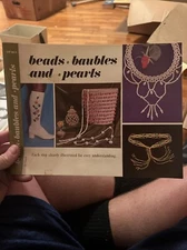 BEADS, BAUBLES and PEARLS Book • 19 Beading Projects 30-12655 HP 403 33 Pages