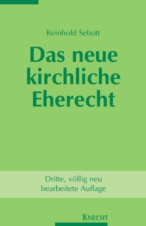 Reinhold Sebott | Das Neue Kirchliche Eherecht | Taschenbuch | Deutsch