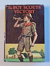 THE BOY SCOUTS' VICTORY by George Durston 1921 Saalfield Hardcover Book DJ 6589