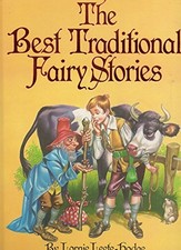 The Best Traditional Fairy Stories - Leete-Hodge, Lornie
