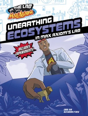 Max Axiom Unearthing Exosystems by Carol Kim Paperback Book