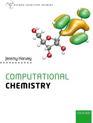 Jeremy Harvey Computational Chemistry (Tascabile) Oxford Chemistry Primers