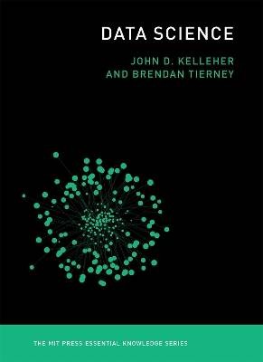 Data Science, John D. Kelleher, Taschenbuch
