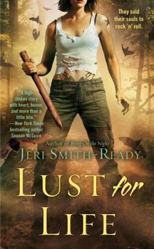 Lust for Life - Mass Market Paperback By Smith-Ready, Jeri - GOOD