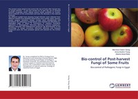 Mamdouh Salem Serag (U. A.) | Bio-Control Of Post-Harvest Fungi Of Some Fruits