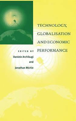 Technology, Globalisation and Economic Performance Archibugi Michie Hardback