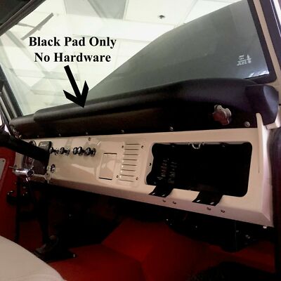 1968 69 70 71 72 73 74 75 76 77 Ford Bronco Dash Pad Black Vinyl  3724A