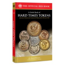 Official Red Book - A Guide Book of Hard Times Tokens - Political, Commercial