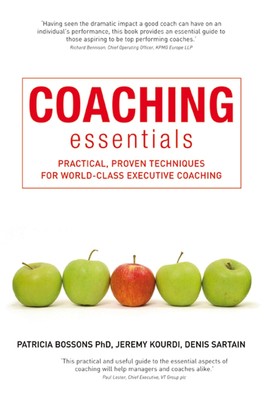 Coaching-Grundlagen: Praktische, bewährte Techniken für erstklassige Führungskräfte...