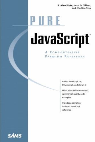Pure Ser.: Pure JavaScript by Eric Gufford (1999, Trade Paperback) for ...