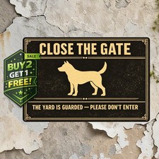 Please Keep Gate Closed Dogs in Yard Vintage Metal Tin Sign 8x12