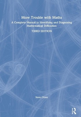 More Trouble with Maths by Steve Chinn - 9780367862152