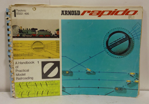 Arnold Rapido A Handbook of Practical Model Railroading #1 Technic