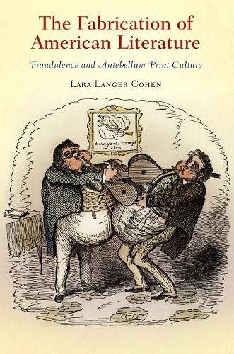 The Fabrication of American Literature - 9780812243697