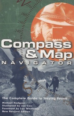 Compass and Map Navigator: The Complete Guide to Staying Found