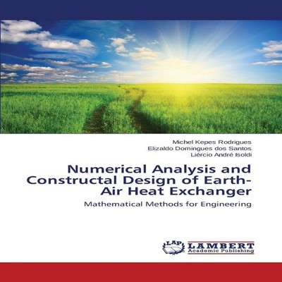 Numerical Analysis and Constructal Design of Earth-Air Heat Excha