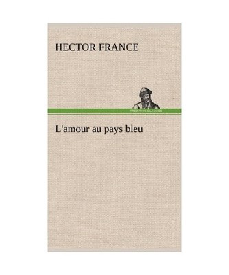 L'amour au pays bleu, France, Hector