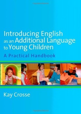 Introducing English as an Additional Language to Young Children 