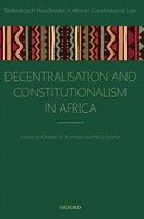 Charles M. Fombad (U. A.) | Decentralization And Constitutionalism In Africa