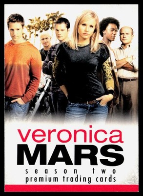 Coming March 2007 Inkworks Veronica Mars Season 2 Promos #VM2-P1