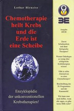 Chemotherapie heilt Krebs und die Erde ist ei...