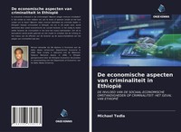 Michael Tedla | De Economische Aspecten Van Criminaliteit In Ethiopië | Buch