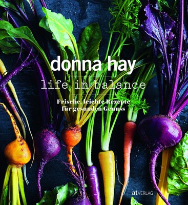 life in balance ~ Donna Hay ~  9783038009290