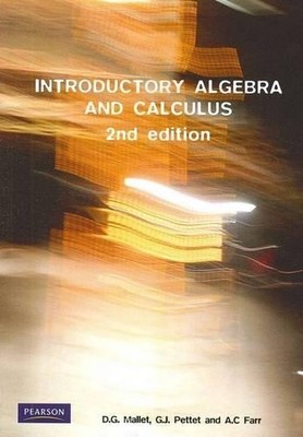Introductory Algebra and Calculus, Pearson Original Edition by Dann Mallet