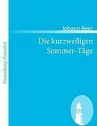 Thumbnail - Die Kurzweiligen Sommer-täge | Buch | 9783866404564
