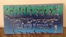 GRAFFITI LIVES Art 10 X 20 Canvas Original Street Art One of a kind Urban Art
