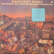 Barefoot Jerry You Can't Get Off With Your Shoes On Vinyl Record VG+/VG MNT80695